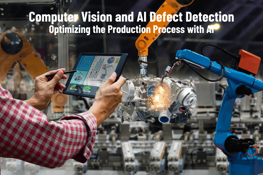 AI Defect Detection. Optimizing the Production Process with AI.