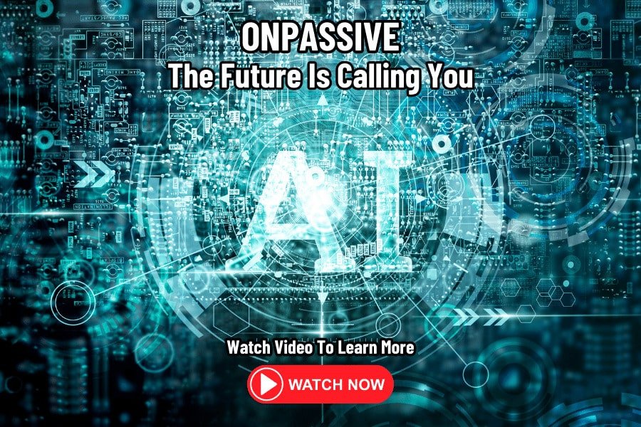 ONPASSIVE The Future Is Calling You