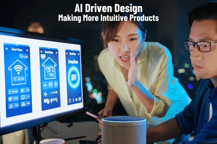 AI Driven Design Making More Intuitive Products