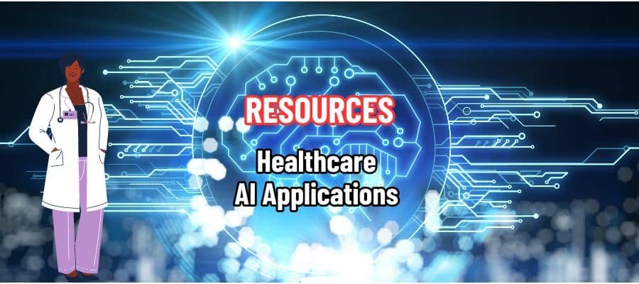 Healthcare AI Applications-Resources