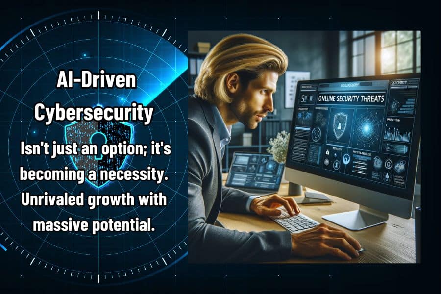 AI Driven Cybersecurity - AI Business Opportunities