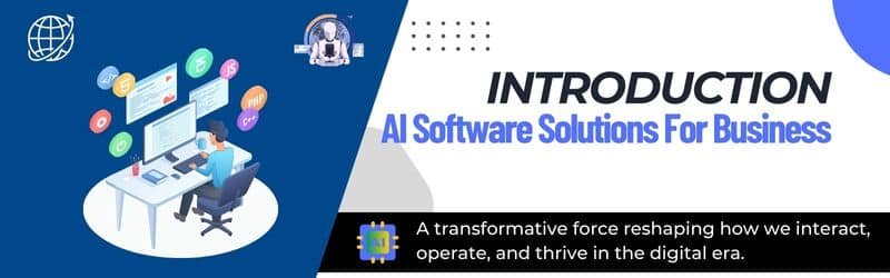 Introduction: AI Software Solutions For Business