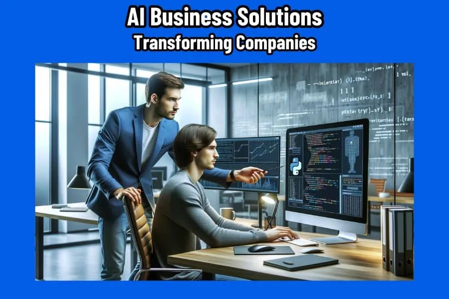 How AI Business Solutions Transform Companies