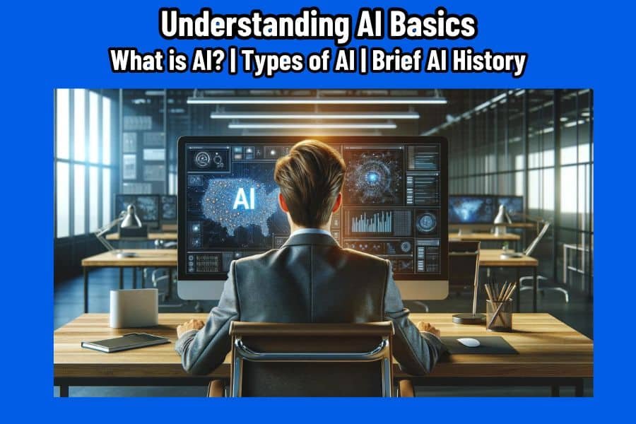 AI For Dummies: Understanding AI Basics