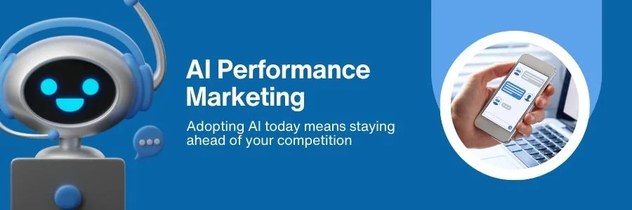 AI Performance Marketing AI Performance Marketing