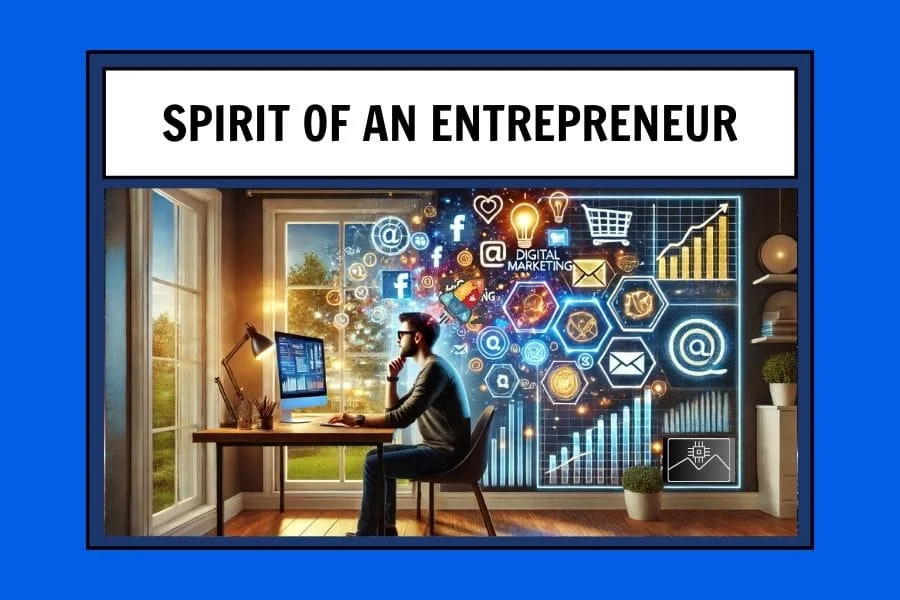 Igniting the Spirit of an Entrepreneur