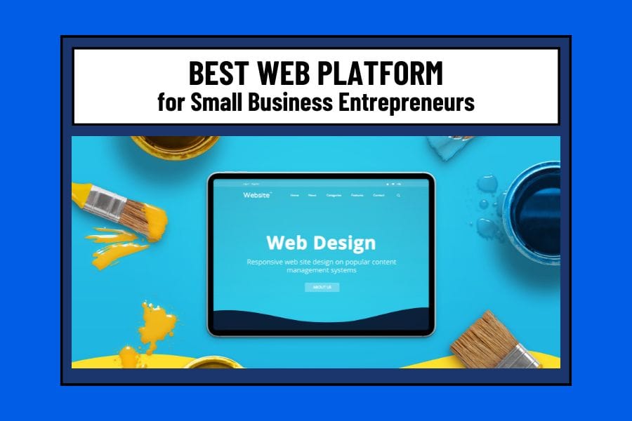 Best Web Platform for Small Business Entrepreneurs